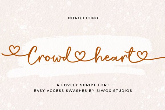 Crowd Heart Script: A Luxurious Handwritten Font