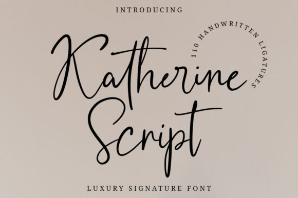 Katherine Script: Elegant Font for Campaigns